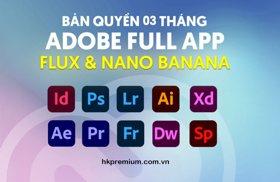 Tài khoản Adobe Full App sử dụng được model Nano Banana và Flux